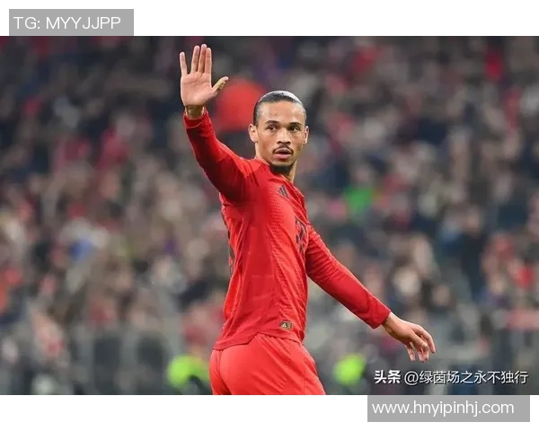 萨内闪耀欧冠7成功对抗6传中5次造机会数据全能领跑